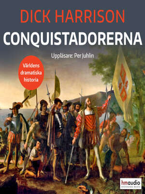 cover image of Conquistadorerna